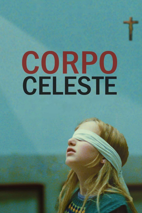 Corpo celeste (2011) poster
