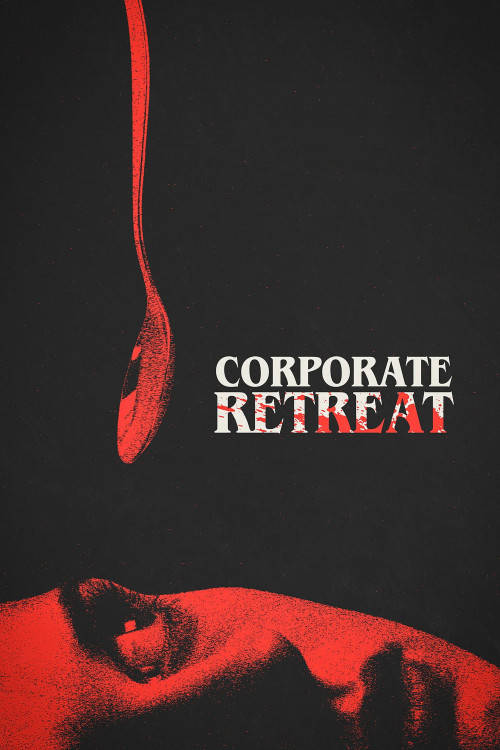 Corporate Retreat (2026) poster