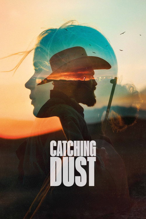 Catching Dust (2023) poster