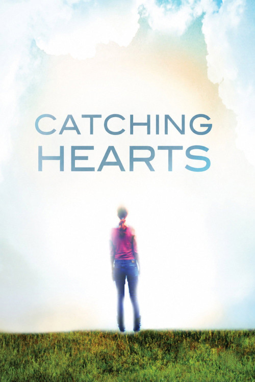 Catching Hearts (2012) poster