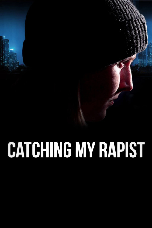 Catching My Rapist (2023) poster