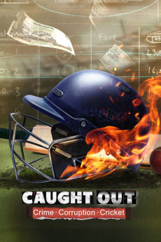 Caught Out: Crime. Corruption. Cricket (2023) poster
