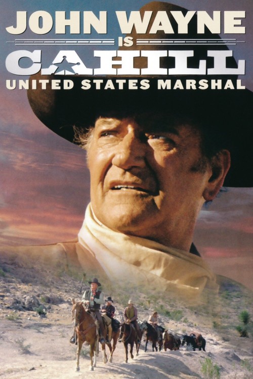 Cahill: United States Marshal (1973) poster