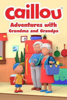 Caillou: Adventures with Grandma and Grandpa (2022) poster