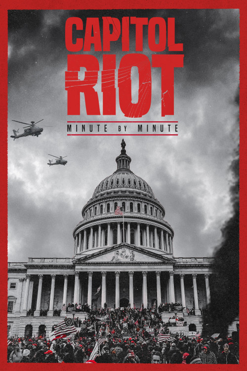 Capitol Riot: Minute by Minute (2022) poster