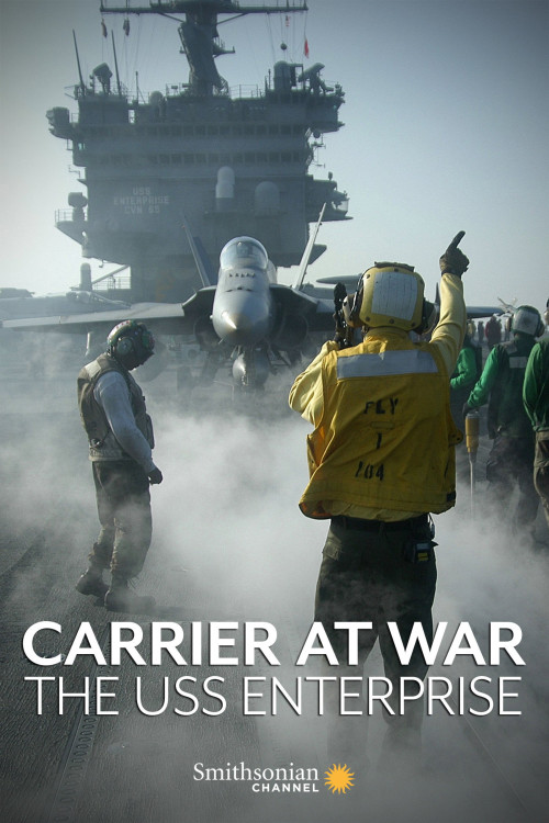 Carrier at War: The USS Enterprise (2007) poster