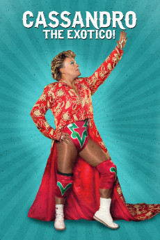 Cassandro, the Exotico! (2018) poster
