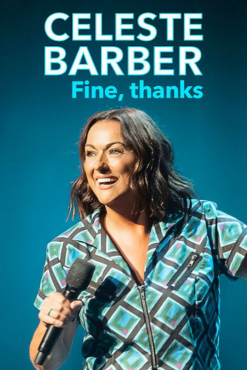 Celeste Barber: Fine, thanks (2023) poster