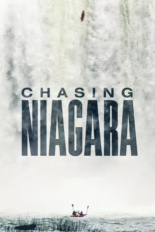 Chasing Niagara (2015) poster