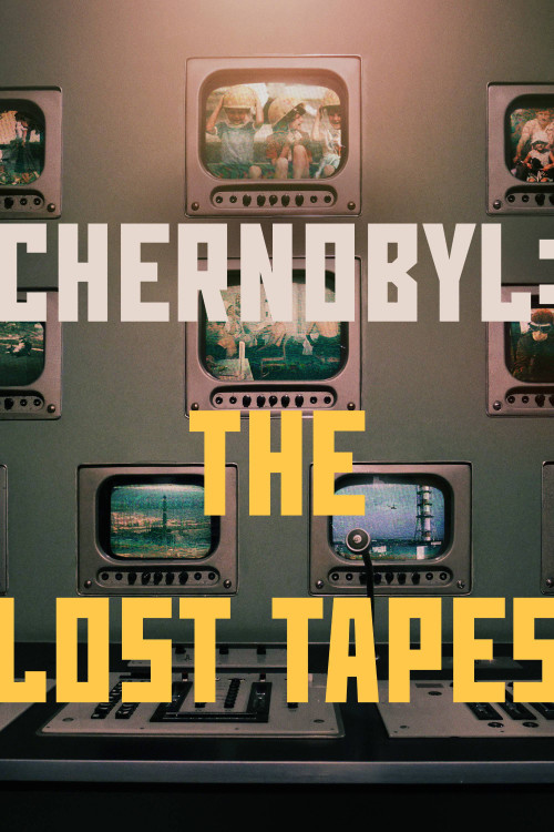 Chernobyl: The Lost Tapes (2022) poster