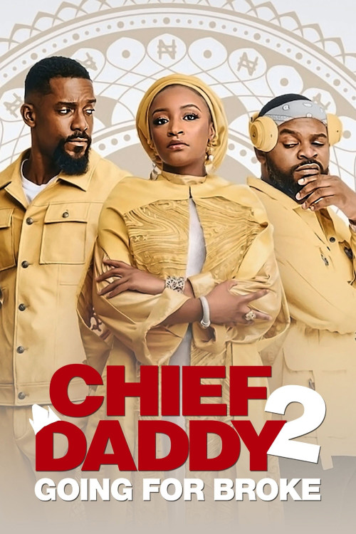 Chief Daddy 2: Going for Broke (2022) poster