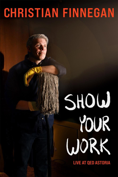 Christian Finnegan: Show Your Work (2021) poster