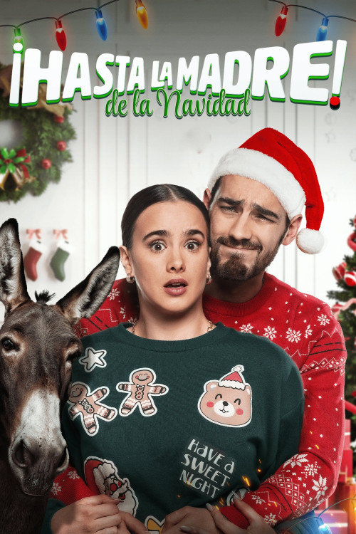 ¡Hasta la madre! De la navidad (2024) poster