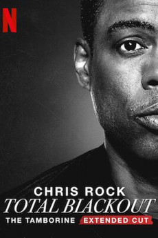 Chris Rock Total Blackout: The Tamborine Extended Cut (2021) poster