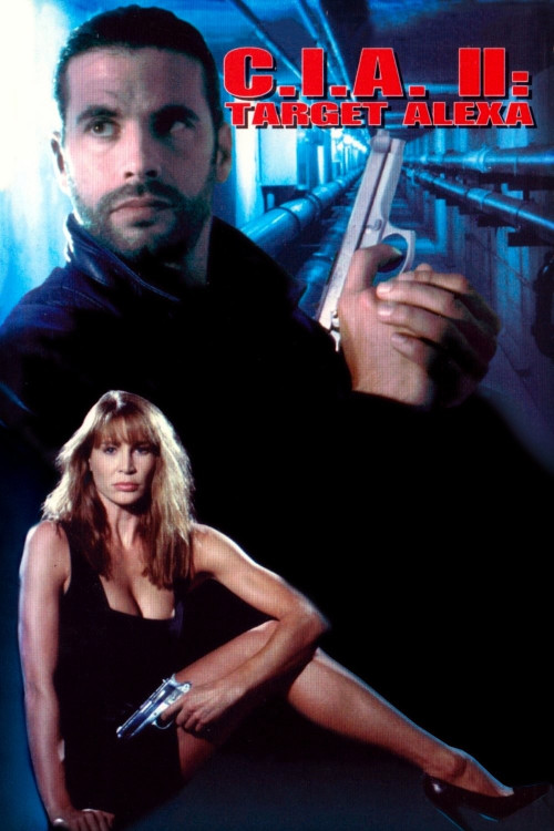 CIA II: Target Alexa (1993) poster