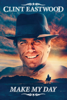 Clint Eastwood: Make My Day (2023) poster