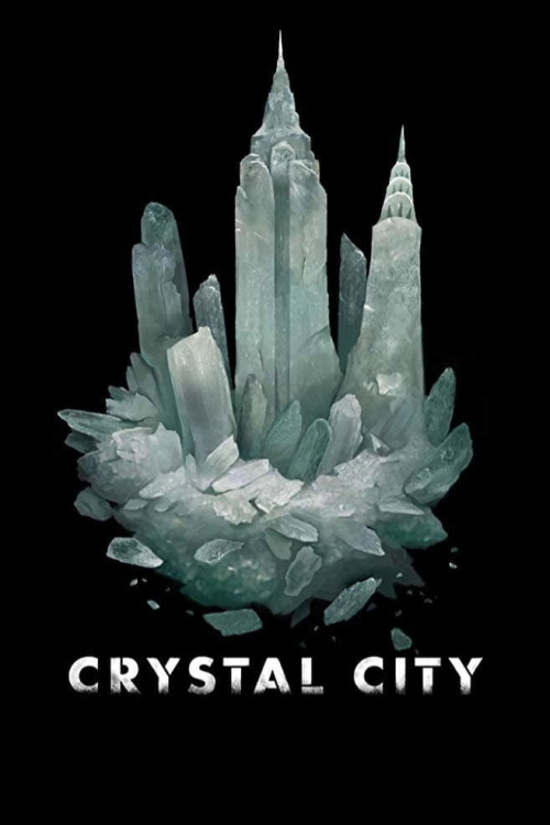 Crystal City (2019) poster