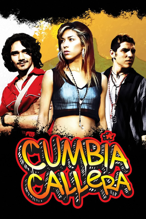 Cumbia callera (2007) poster