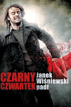 Czarny czwartek. Janek Wisniewski padl (2011) poster