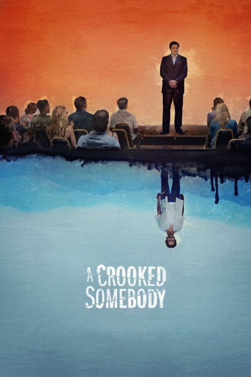 A Crooked Somebody (2017) poster