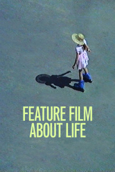 A Feature Film About Life (2021) poster