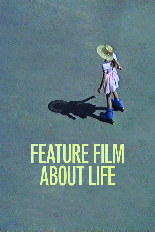 A Feature Film About Life (2021) poster