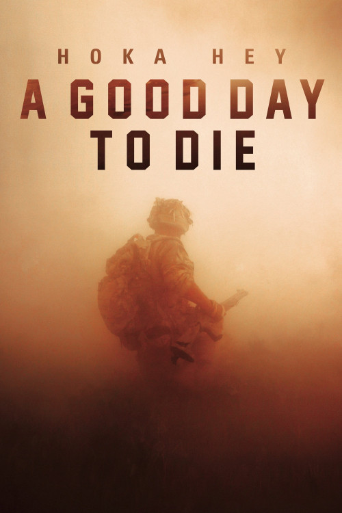 A Good Day to Die, Hoka Hey (2016) poster