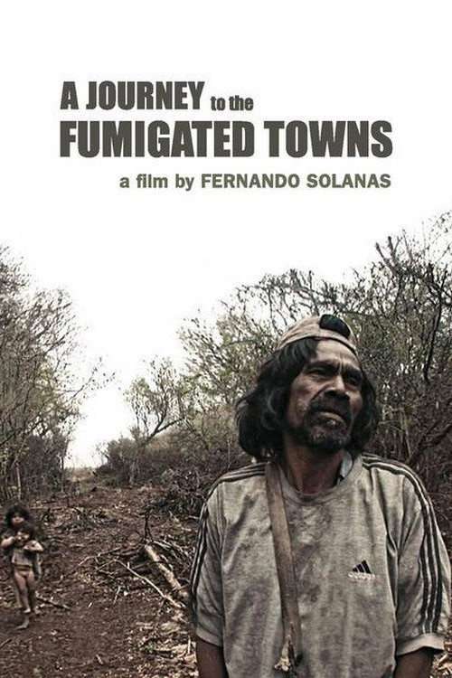 A Journey to the Fumigated Towns (2018) poster