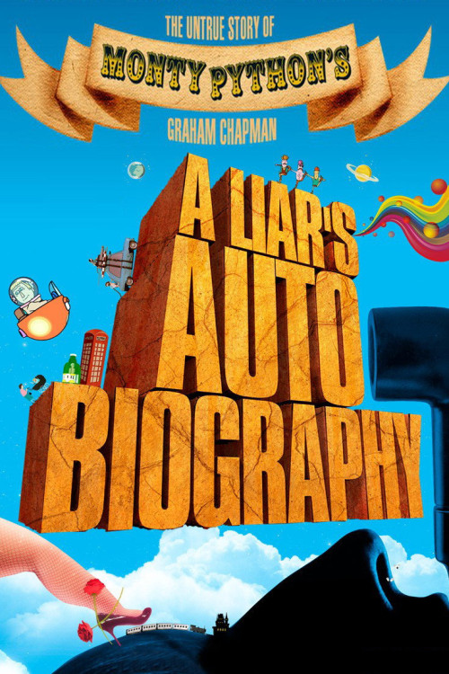 A Liar's Autobiography: The Untrue Story of Monty Python's Graham Chapman (2012) poster