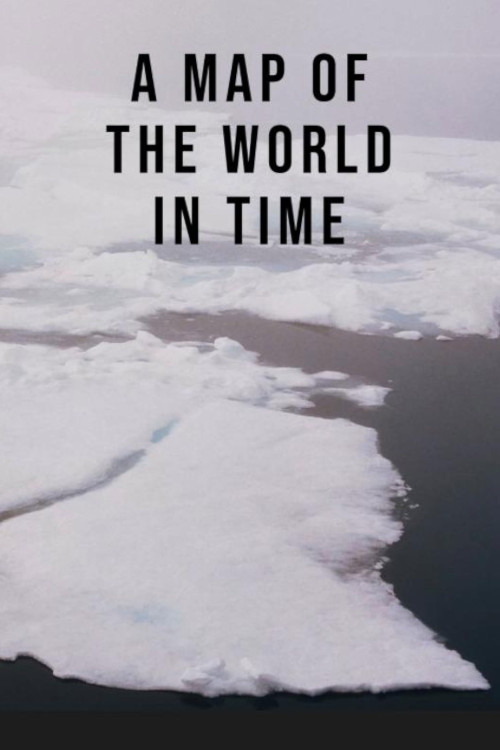 A Map of the World in Time (2025) poster