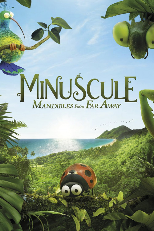 Minuscule 2: Les mandibules du bout du monde (2018) poster