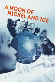 A Moon of Nickel and Ice (2017) poster