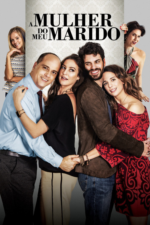 A Mulher do Meu Marido (2019) poster