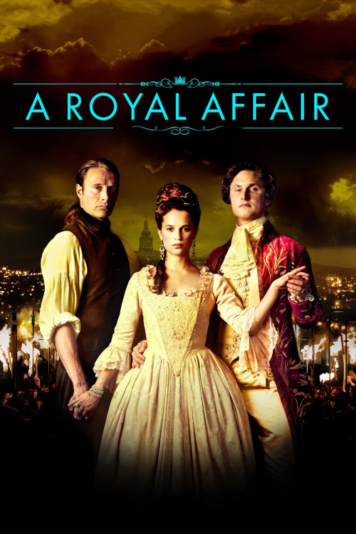 En kongelig affære (2012) poster