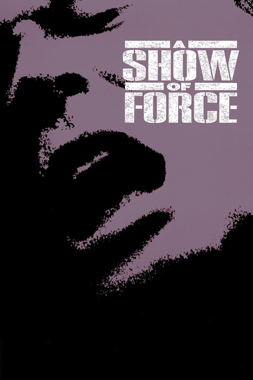 A Show of Force (1990) poster