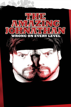 Amazing Johnathan: Wrong on Every Level (2006) poster