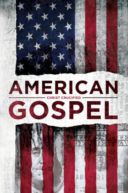 American Gospel: Christ Crucified (2019) poster
