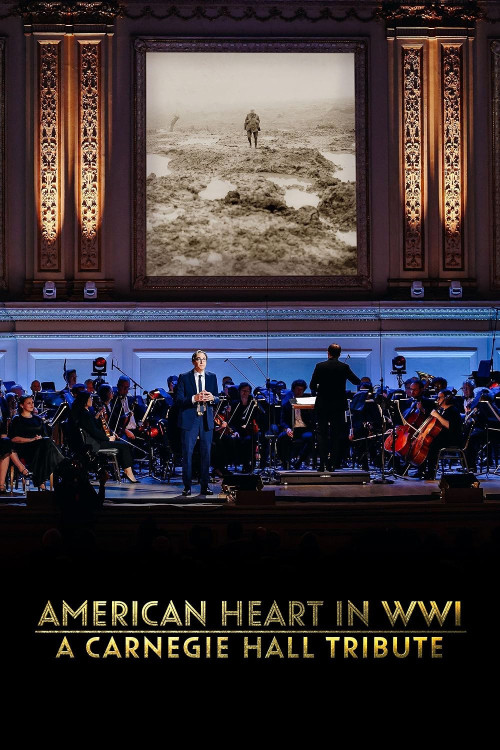 American Heart in WWI: A Carnegie Hall Tribute (2025) poster