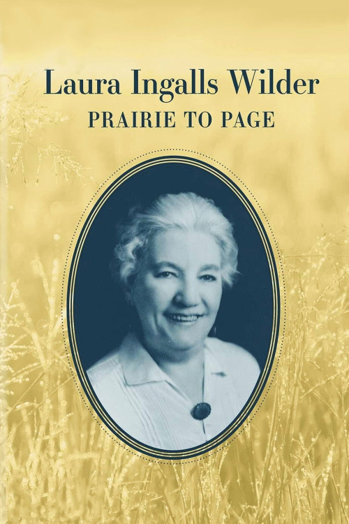 Laura Ingalls Wilder: Prairie to Page (2020) poster