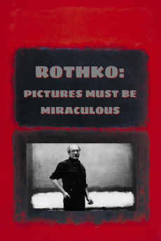 Rothko: Pictures Must Be Miraculous (2019) poster