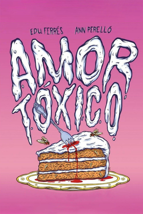 Amor tóxico (2015) poster
