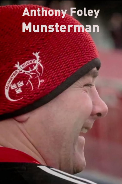 Anthony Foley: Munsterman (2017) poster