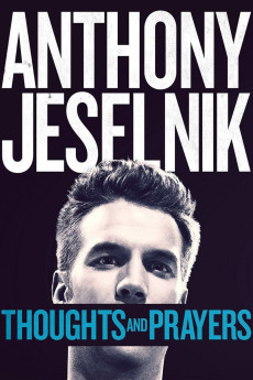 Anthony Jeselnik: Thoughts and Prayers (2015) poster