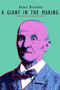Anton Bruckner: A Giant in the Making (2020) poster