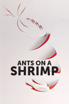 Ants on a Shrimp (2016) poster