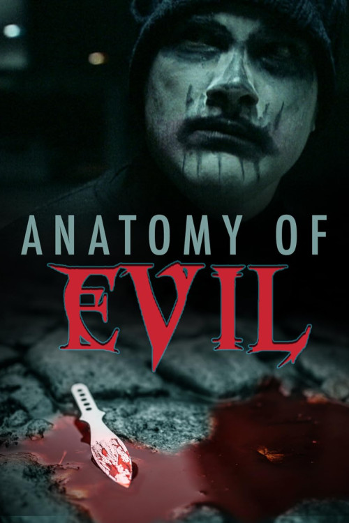 Anatomy of Evil (2019) poster