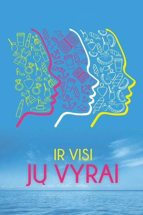 Ir visi ju vyrai (2019) poster