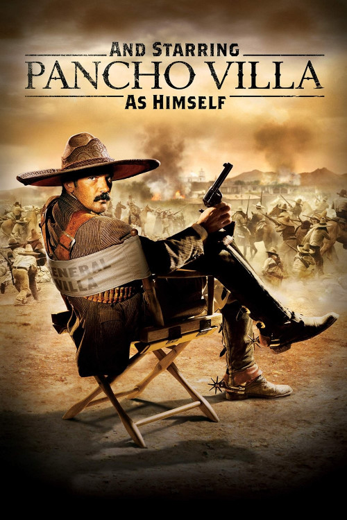 And Starring Pancho Villa as Himself (2003) poster