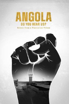 Angola Do You Hear Us? Voices from a Plantation Prison (2022) poster