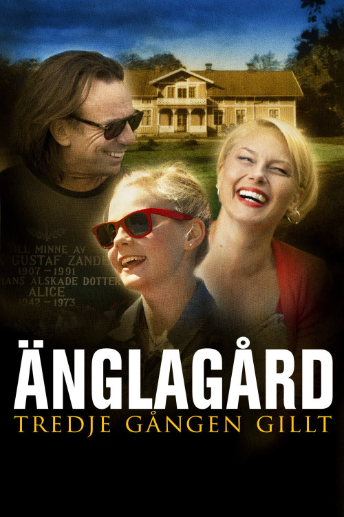 Änglagård - Tredje gången gillt (2010) poster